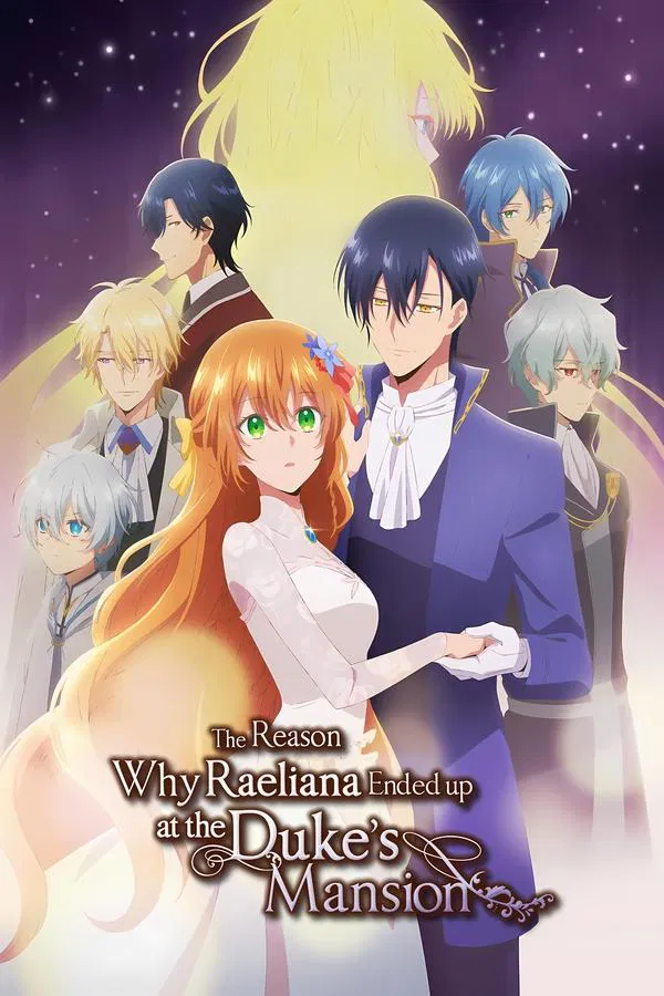 Why Raeliana Ended Up at the Dukes Mansion